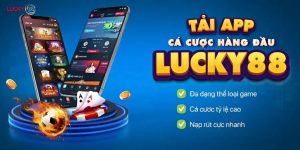Hướng Dẫn Chi Tiết Tải App Lucky88 Cho iOS Và Android